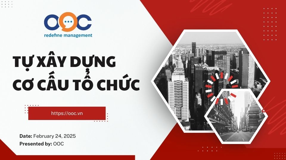 tự xây dựng cơ cấu tổ chức