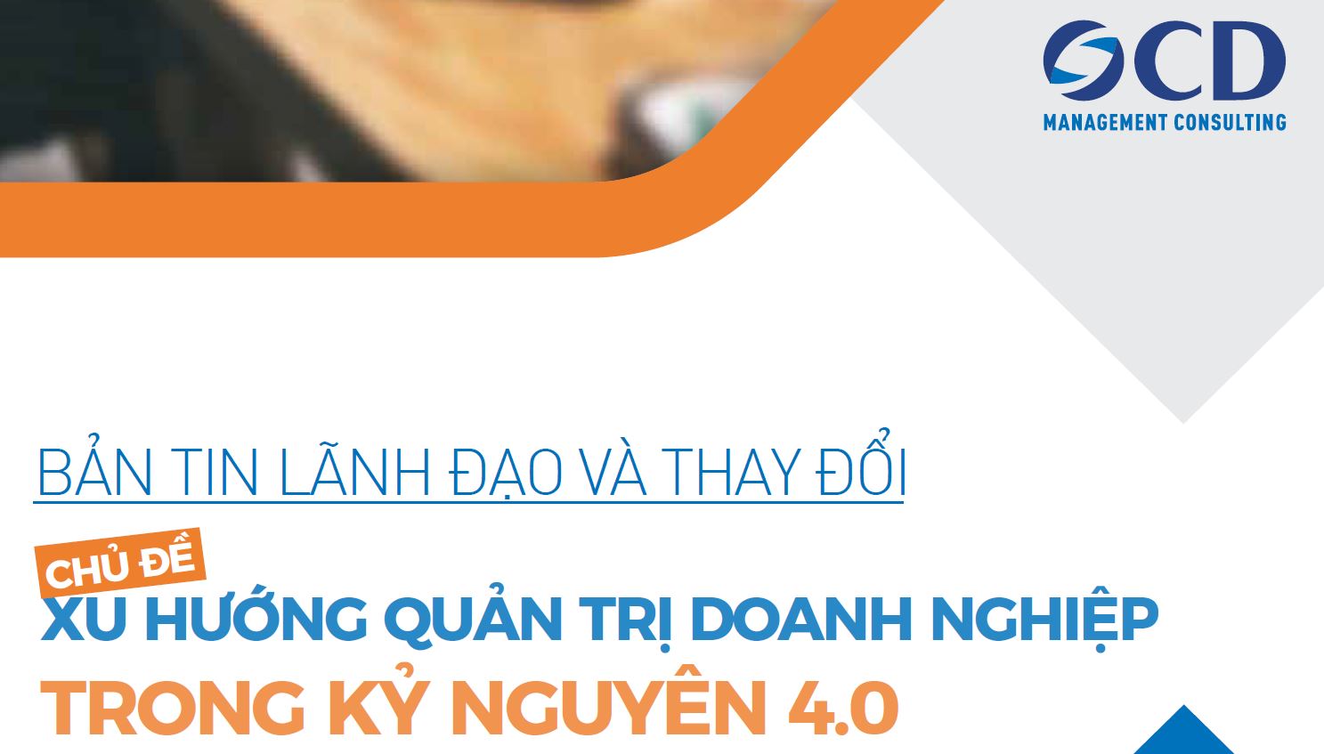 bản tin lãnh đạo thay đổi số 21, 2019