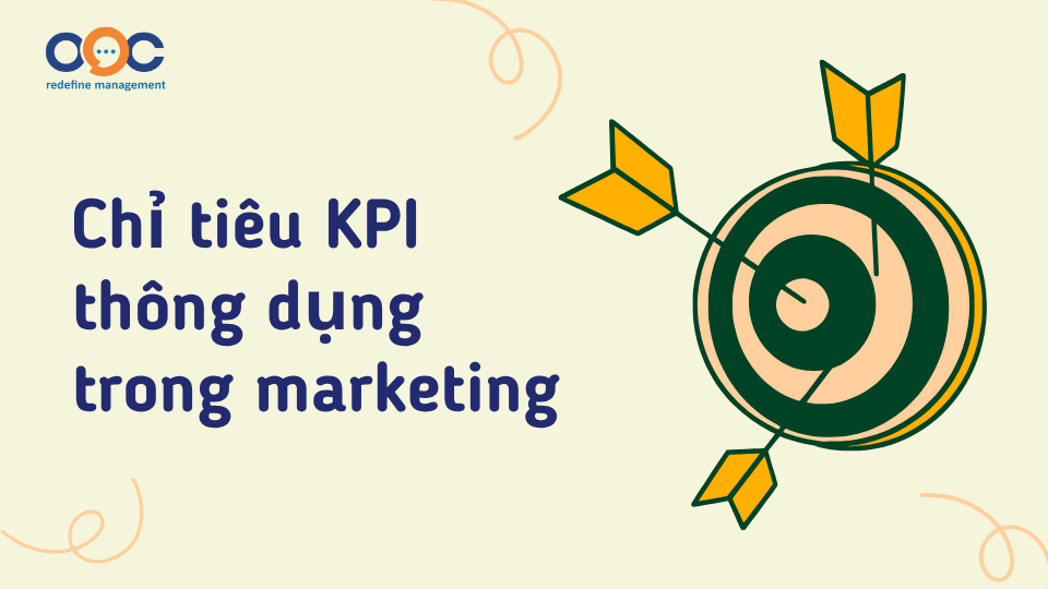 Chỉ tiêu KPI thông dụng trong marketing
