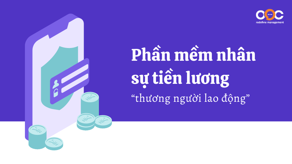 Phần mềm nhân sự tiền lương - thương người lao động