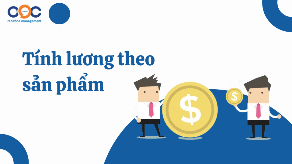 Tính lương theo sản phẩm