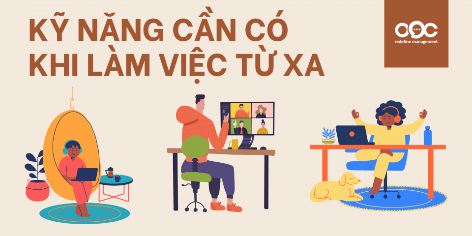 Kỹ năng cần có khi làm việc từ xa