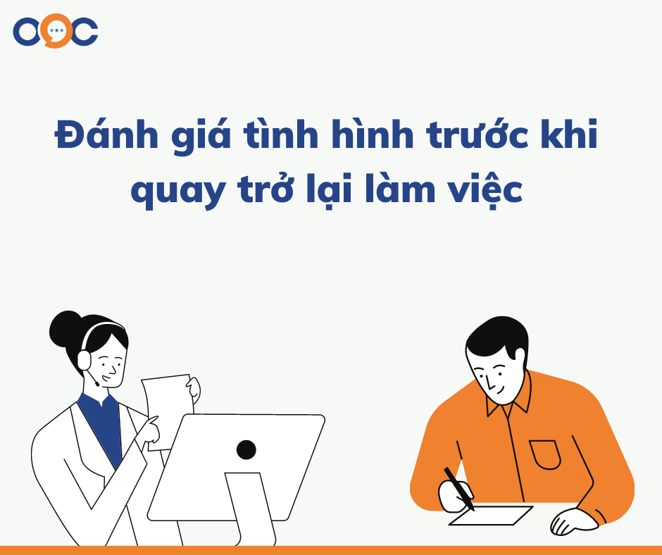 Đánh giá tình hình trước khi quay lại làm việc