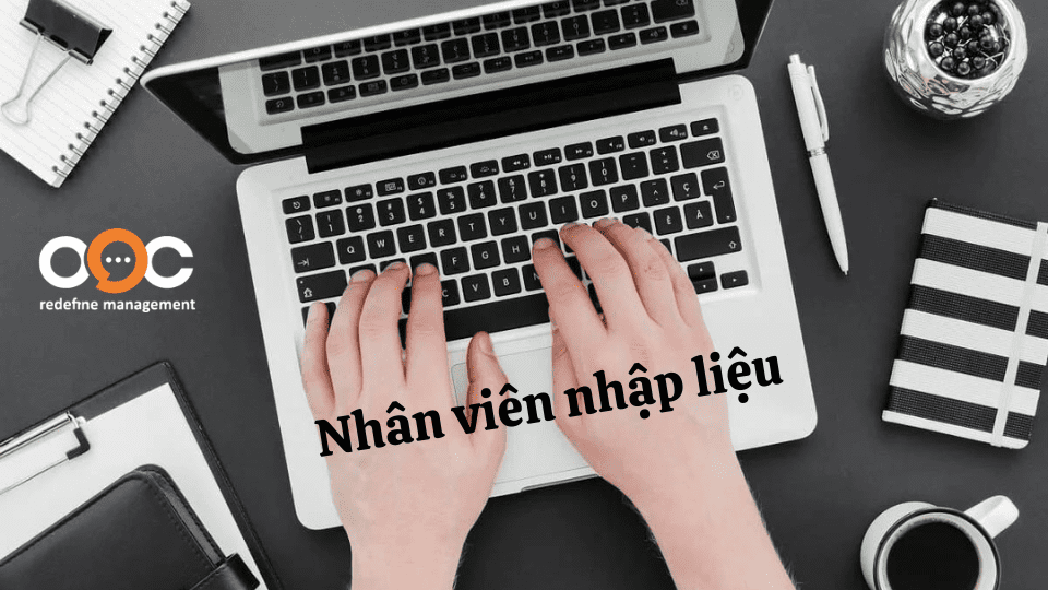 Nghề nhập liệu cũng có nhu cầu lớn về nhân lực