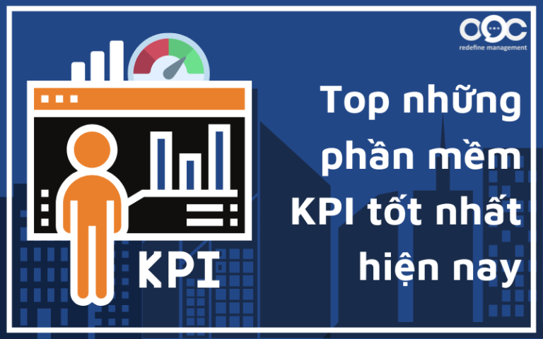 Top những phần mềm KPI tốt nhất hiện nay