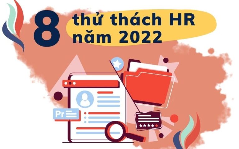 8 thử thách HR năm 2022