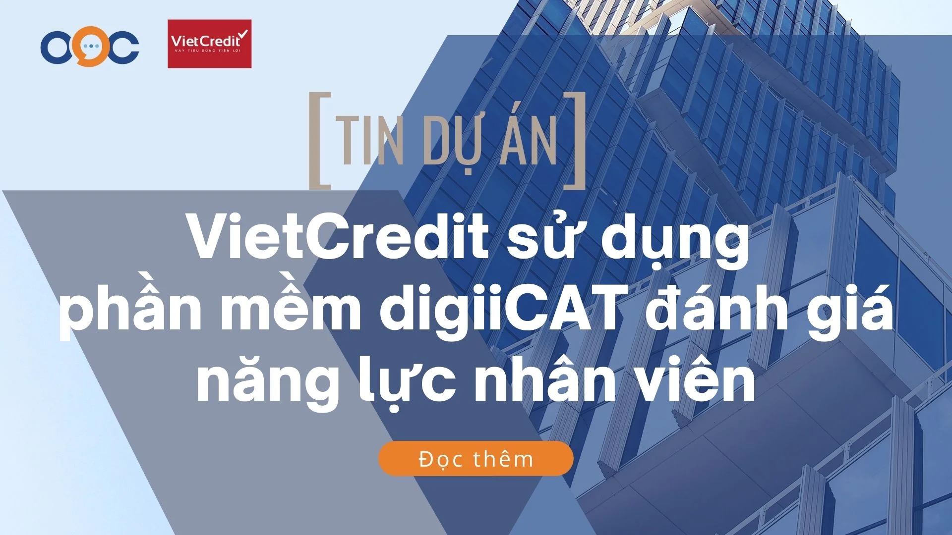 VietCredit sử dụng PM digiiCAT đánh giá năng lực nhân viên