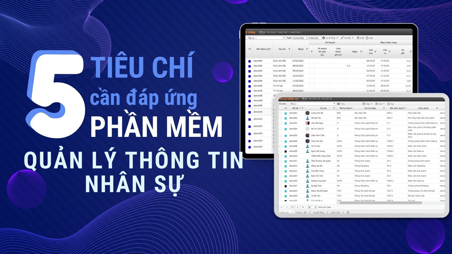 Phần mềm quản lý thông tin nhân sự - 5 Tiêu chí cần đáp ứng của phần mềm quản lý thông tin nhân sự nền tảng.