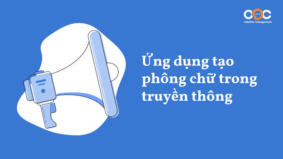 Ứng dụng tạo phông chữ trong truyền thông