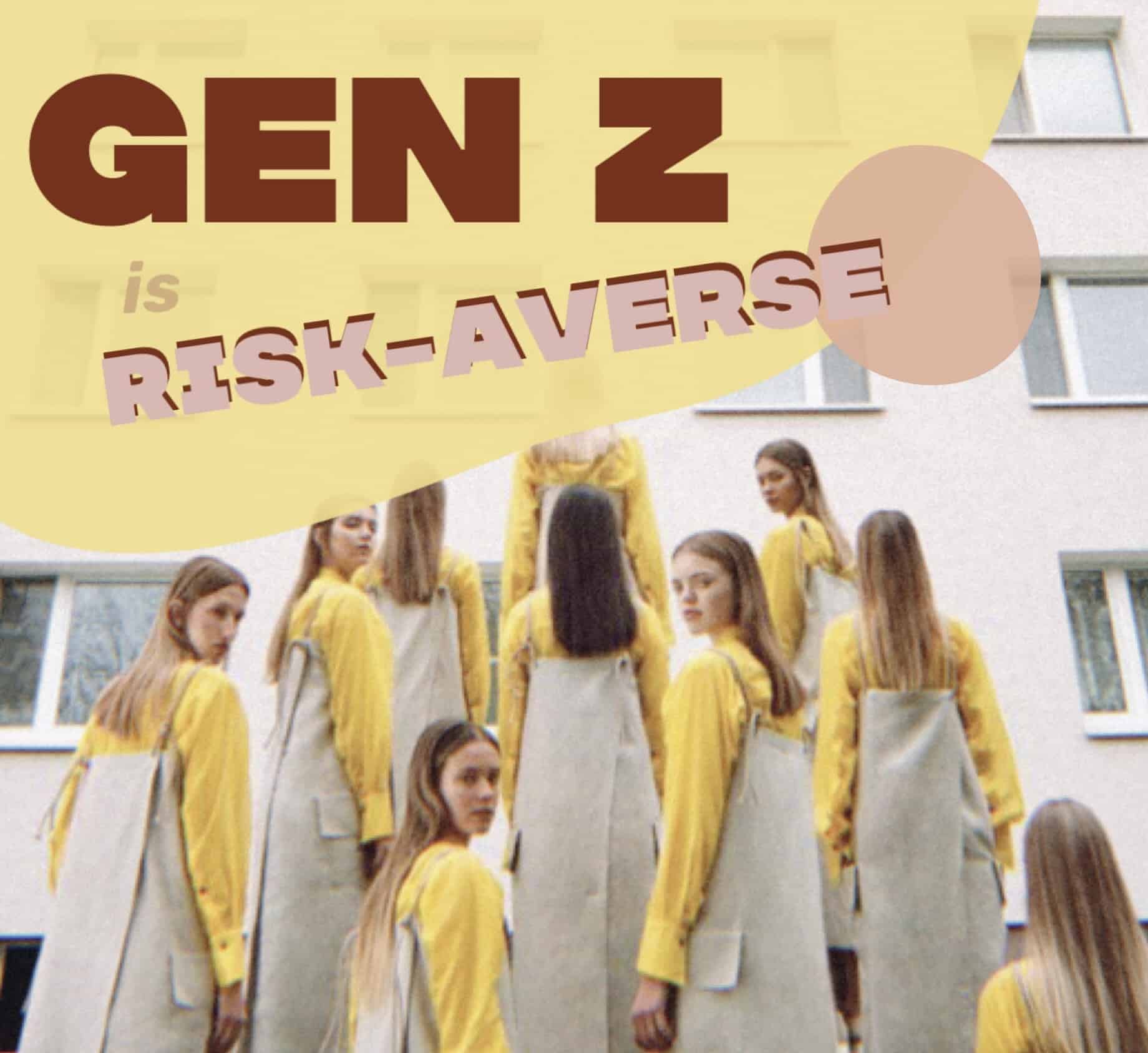 2. Gen Z không thích rủi roi