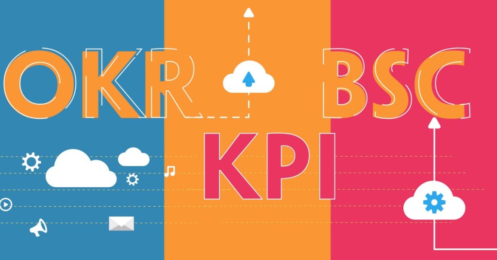 OKR - BSC - KPI