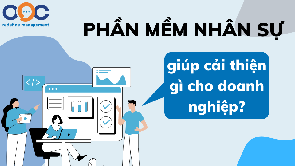 phần mềm nhân sự giúp cải thiện gì