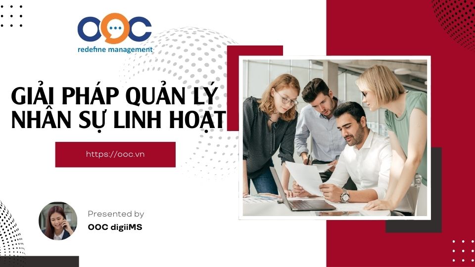 giải pháp quản lý nhân sự linh hoạt