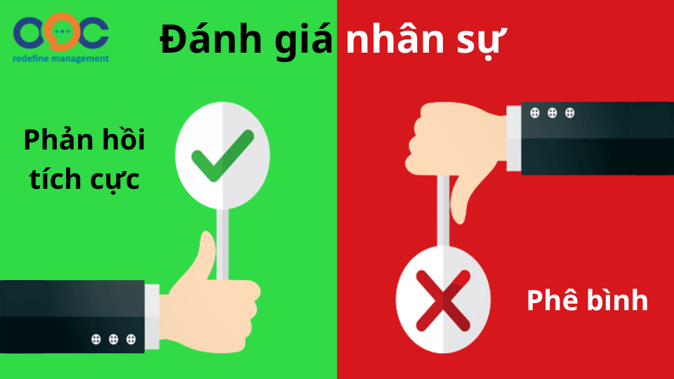 Đánh giá nhân sự - Nên Phản hồi tích cực hay Phê bình