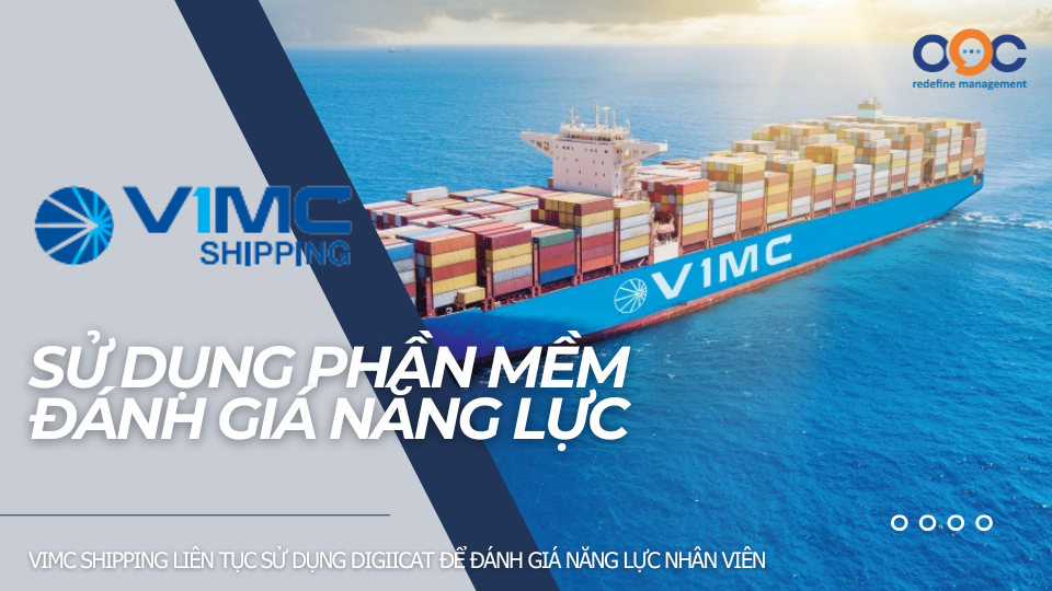 Phần mềm Đánh giá năng lực cho Công ty Vận tải biển VIMC