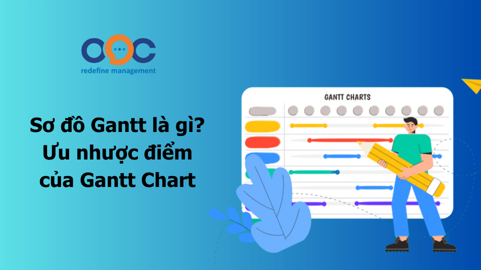 sơ đồ gantt là gì ưu nhược điểm của gantt chart