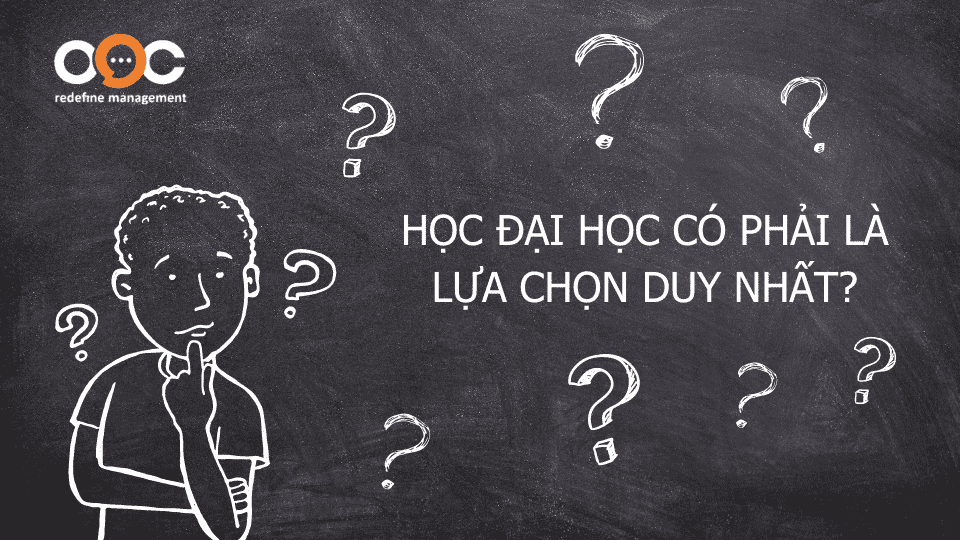 Học đại học có phải là lựa chọn duy nhất