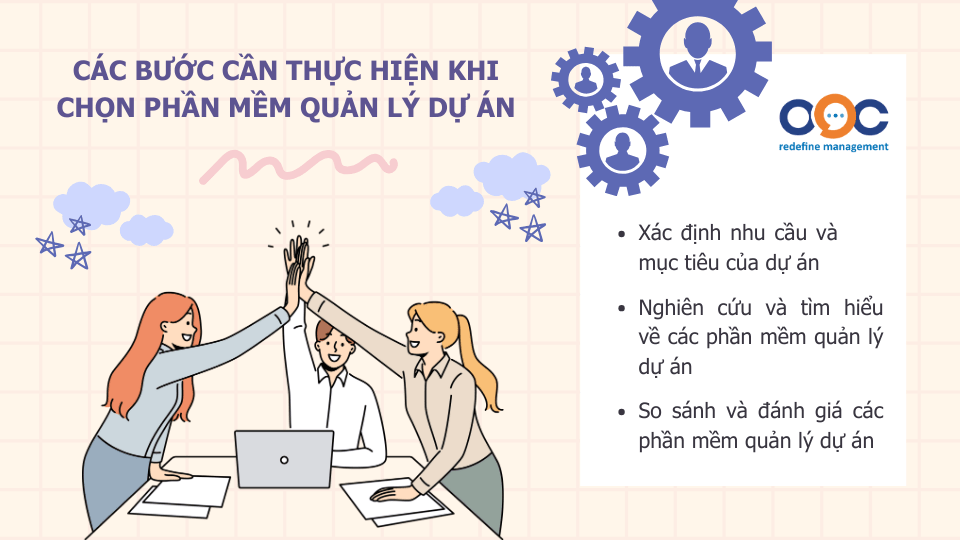 Các bước cần thực hiện khi chọn phần mềm quản lý dự án