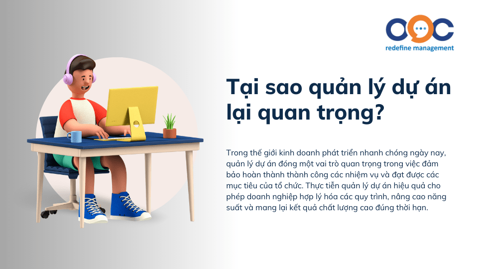 Tại sao quản lý dự án lại quan trọng