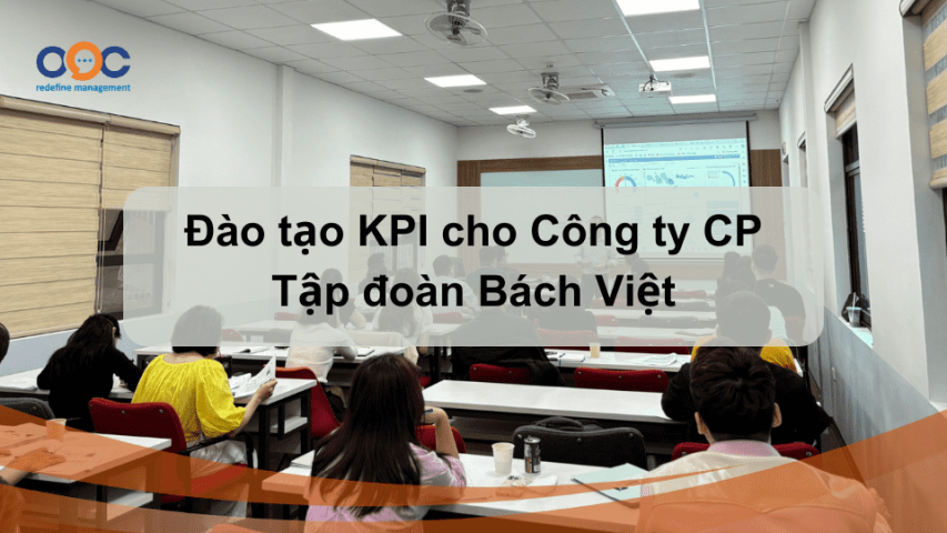 Đào tạo KPI cho Công ty CP Tập đoàn Bách Việt
