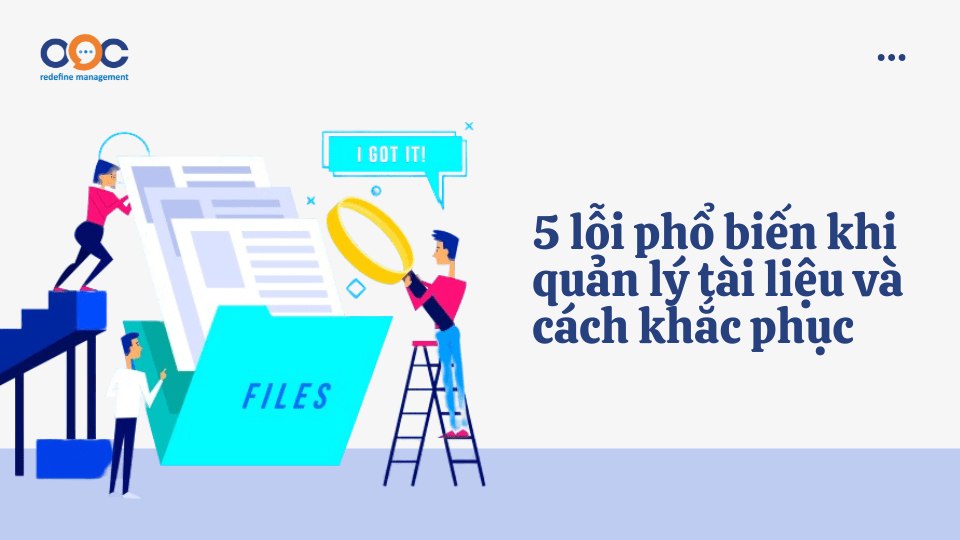 5 lỗi phổ biến khi quản lý tài liệu và cách khắc phục-min