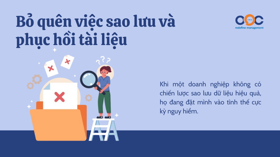 Bỏ quên việc sao lưu và phục hồi tài liệu