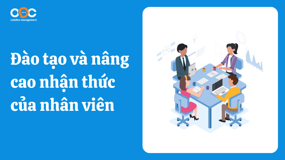 Đào tạo và nâng cao nhận thức của nhân viên