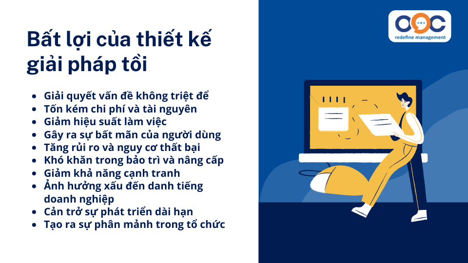 Bất lợi của thiết kế giải pháp tồi