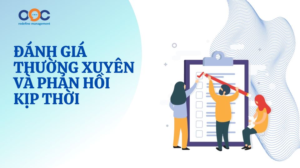 Đánh giá thường xuyên và phản hồi kịp thời