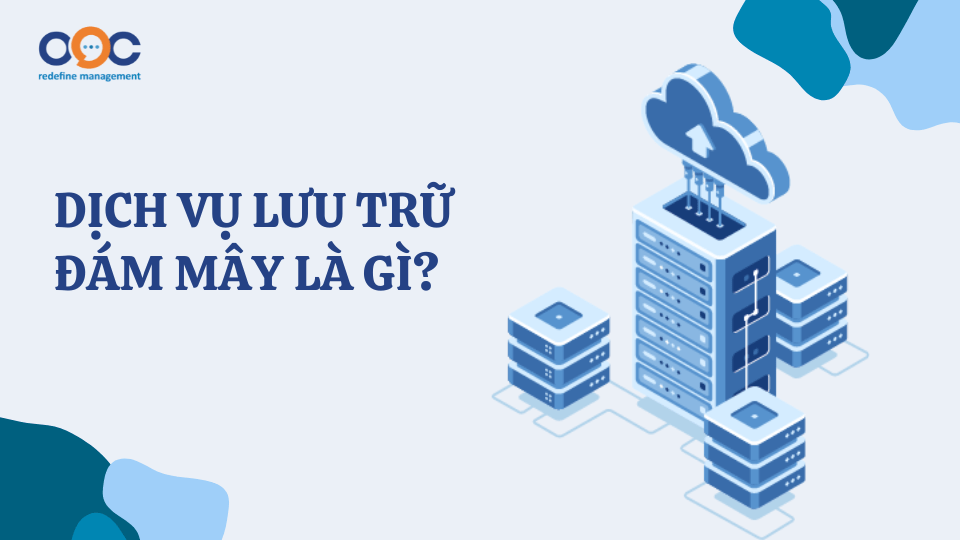 Dịch vụ lưu trữ đám mây là gì