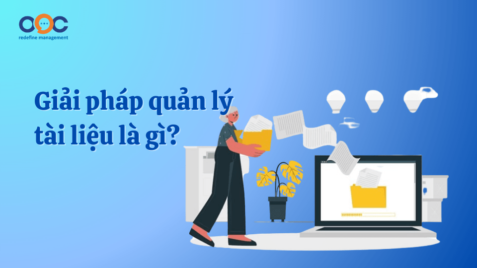 Giải pháp quản lý tài liệu là gì