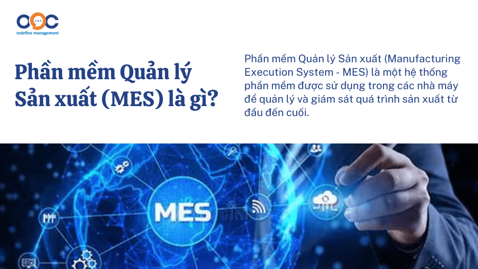 Phần mềm Quản lý Sản xuất (MES) là gì