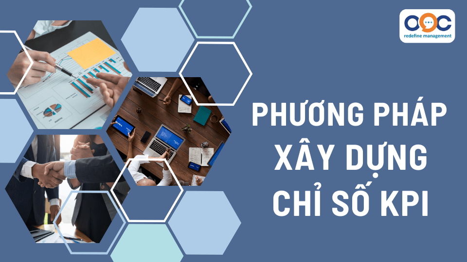 Phương pháp xây dựng chỉ số KPI