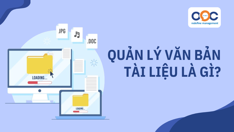 Quản lý văn bản tài liệu là gì