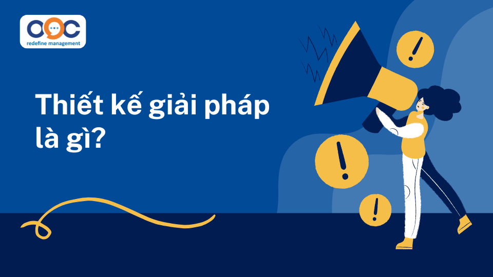 Thiết kế giải pháp là gì