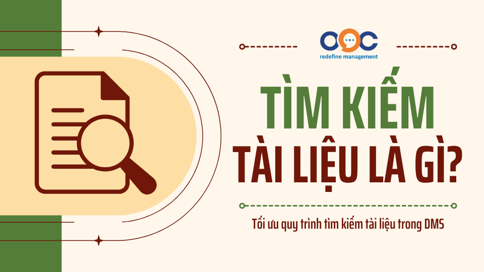 Tìm kiếm tài liệu là gì_ Tối ưu quy trình tìm kiếm tài liệu trong DMS