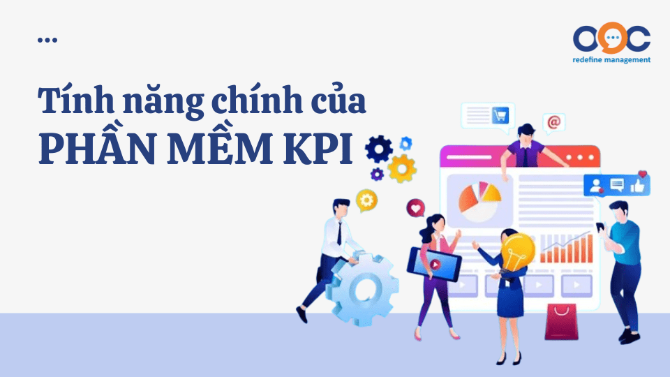 Tính năng chính của phần mềm KPI