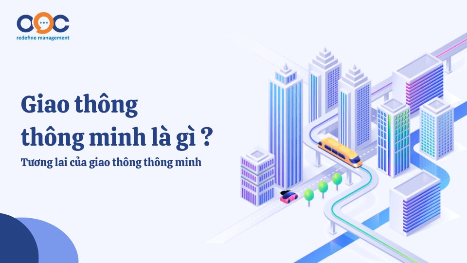 Giao thông thông minh là gì Tương lai của giao thông thông minh