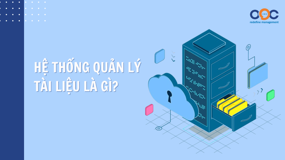 Hệ thống quản lý tài liệu là gì