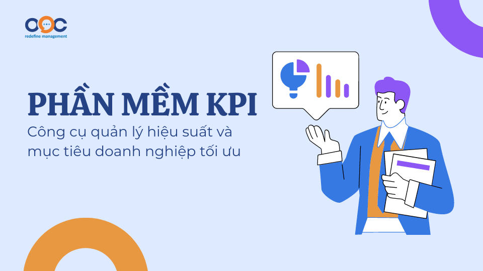 Phần mềm KPI_ Công cụ quản lý hiệu suất và mục tiêu doanh nghiệp tối ưu