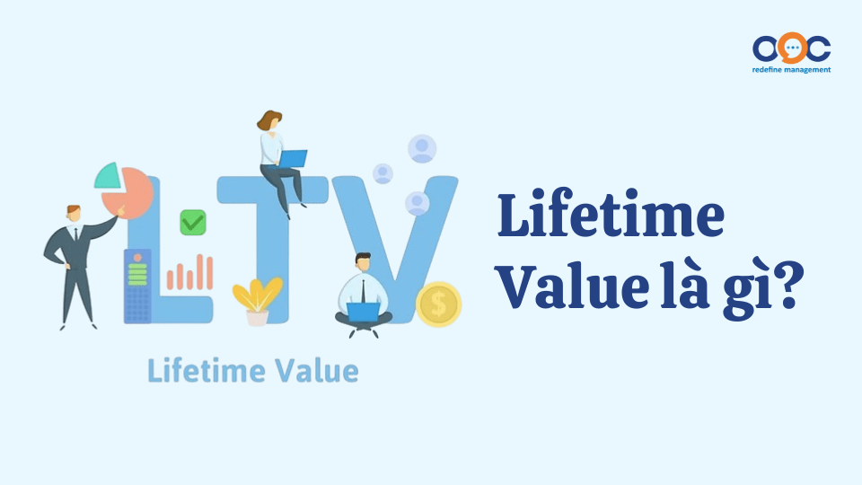 Lifetime Value là gì