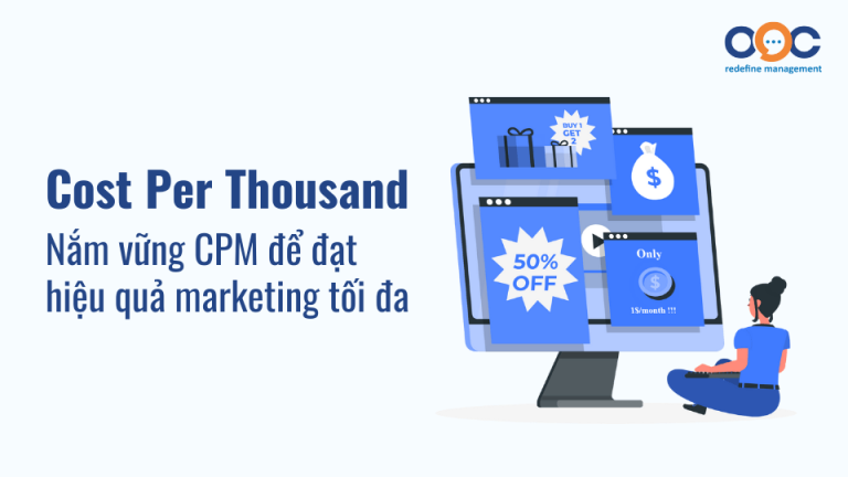 Nắm vững Cost Per Thousand để đạt hiệu quả marketing tối đa