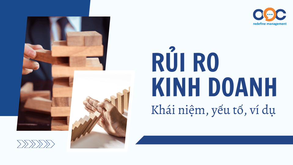 Rủi ro kinh doanh Khái niệm, yếu tố, ví dụ