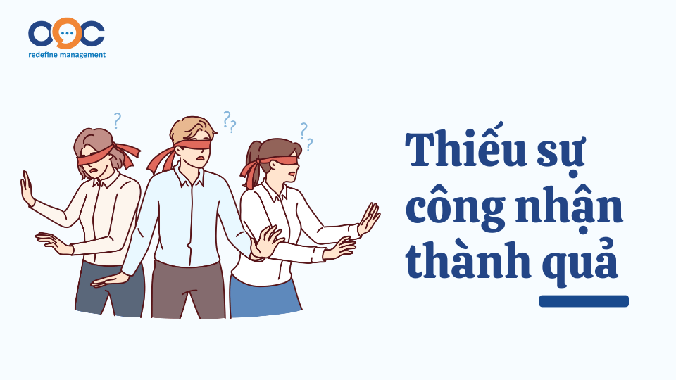 Thiếu sự công nhận thành quả - Lý do khiến nhân viên nghỉ việc