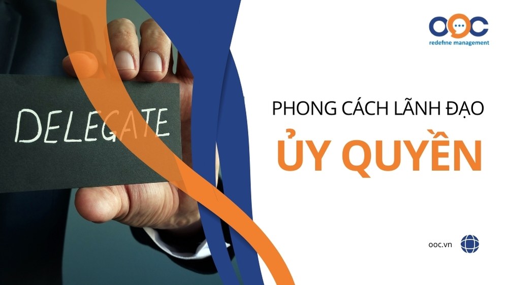 phong cách lãnh đạo ủy quyền