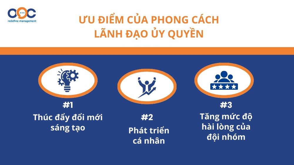 ưu điểm của phong cách lãnh đạo ủy quyền