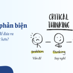 Tư duy phản biện - Làm thế nào để đưa ra quyết định tốt hơn