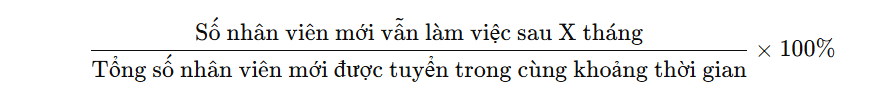 Tỷ lệ giữ chân nhân viên mới - KPI nhân sự