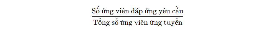 Tỷ lệ ứng viên đạt yêu cầu