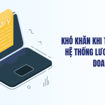 Khó khăn khi triển khai hệ thống lương trong doanh nghiệp